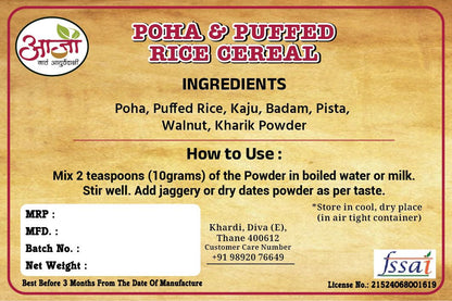The Poha & Puffed Rice Cereal - Instant Cereal label lists poha, puffed rice, nuts, kharik, usage directions, contact info, FSSAI logo, and nutrition facts—ideal for a healthy breakfast or baby cereal on a beige-yellow background.