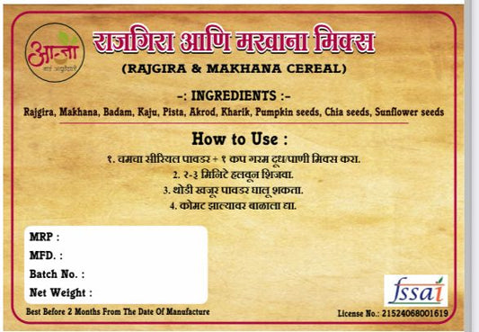 The Rajgira & Makhana Mix label lists rajgira, makhana, nuts, seeds as ingredients; has usage instructions in Hindi and English; features the FSSAI logo, manufacturing details, and highlights its protein-rich breakfast benefit at the bottom.