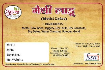 Methi Ladoo label: traditional Indian treat with fenugreek, cow ghee, jaggery, dry fruits, coconut & dates. Includes storage details, contact info, FSSAI logo & branding.